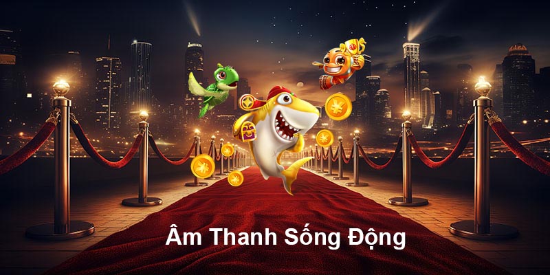 Âm thanh sống động