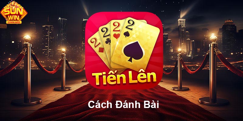 Cách đánh bài