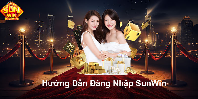 Hướng dẫn đăng nhập SUNWIN
